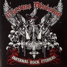 Chrome Division: Infernal Rock Eternal CD - £17.39 GBP