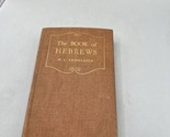 The Book of Hebrews - M.L. Andreasen - Review and Herald Pub - 1948 - 1s... - £21.01 GBP