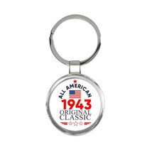 1943 Birthday : Gift Keychain All American Original Classic Flag Patriotic Age U - £6.27 GBP