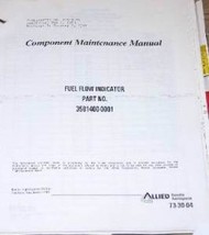 Allied Bendix King fuel Flow Indicator 3581400-0001 Component  Manual Honeywell - $148.50