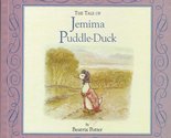 The Tale of Jemima Puddle-Duck [Hardcover] Potter, Beatrix - $2.93