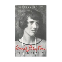 Enid Blyton: The Biography Barbara Stoney - $15.00