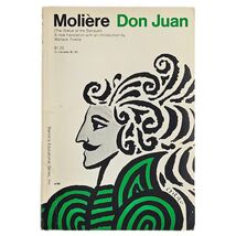 Don Juan (Statue at the Banquet) by Moliere translated by Wallace Fowlie PB Play
