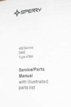 Honeywell sperry 400 Series DME Type 476A Service/Parts Manual 7010382 - $148.50