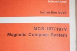 Rockwell Collins MCS-107/107V Magnetic Compass System Instruction/Repair... - $148.50