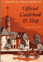 Colonial Williamsburg  (Official Guidebook &amp; Map) -1972 - $4.95