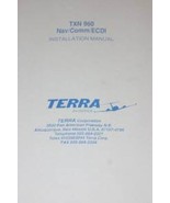 Terra TXN-960 NAV/COMM/ECDI operation/installation manual TXN960 - £116.81 GBP