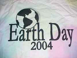 Earth Day 2004 Love The Earth You&#39;re In Tie Dye White Pink Green T-Shirt L - £7.76 GBP
