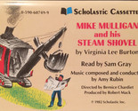 Mike Mulligan And His Steam Shovel [Audio Cassette] - $19.99