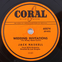 Jack Haskell - Wedding Invitations/Kiss To Build A Dream On 78rpm Record 60574 - $35.68