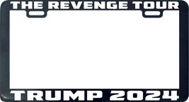 Trump 2024 The Revenge Tour License Plate Frame Tag Holder Trumper - £5.45 GBP