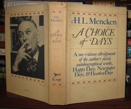 Mencken, H. L. ; Galligan, Edward L.  A CHOICE OF DAYS Essays from Happy Days, N - £37.73 GBP