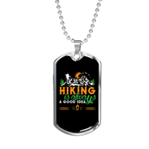 Camper Necklace Hiking Is Always Necklace Stainless Steel or 18k Gold Dog Tag 2 - £37.92 GBP+