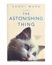 NEW! - The Astonishing Thing by Sandi Ward (Paperback Book) *FREE Shipping!* - $7.69