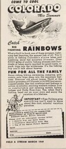 1949 Print Ad Colorado Sportsmen&#39;s Hospitality Catch Big Fighting Rainbo... - $7.99