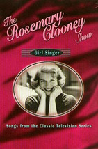 Rosemary Clooney - The Rosemary Clooney Show: Girl Singer- Songs From The Classi - £3.54 GBP