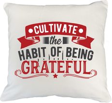 Make Your Mark Design Cultivate The Habit of Being Grateful Thanksgiving White P - £19.71 GBP+