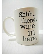 MAUAG Brand Shhh...there&#39;s Wine in Here White Funny Verse Novelty Coffee... - £12.01 GBP