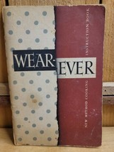 1946 Wear-Ever New Method Cooking Instruction Book Cookbook Vintage 14th Edition - £12.65 GBP
