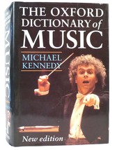 Michael Kennedy The Oxford Dictionary Of Music 2nd Edition 1st Printing - $99.95