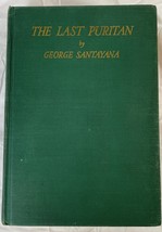 The Last Puritan by George Santayana, 1936 Hardcover, 1st Edition - £39.87 GBP