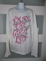 P.S. Aeropostale White LS I'm On the Guest List Shirt Size XL (14) Girl's - $10.00