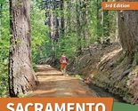 60 Hikes Within 60 Miles: Sacramento: Including Auburn, Folsom, and Davi... - $12.81