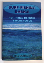 Surf-Fishing Basics by Bill Dobiecki (2005, Trade Paperback) - £7.74 GBP