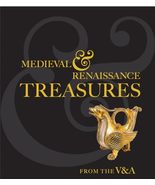 Medieval & Renaissance Treasures from the V&A Williamson, Paul - $5.88