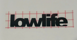 Lowlife Premium Vinyl Decal | JDM | KDM | Slammed | Static | Import | Tuner - $46.26 MXN+