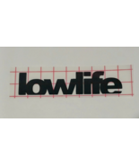 Lowlife Premium Vinyl Decal | JDM | KDM | Slammed | Static | Import | Tuner - $3.42 CAD+