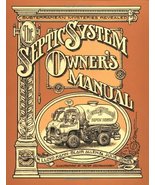 The Septic Systems Owners&#39; Manual Kahn, Lloyd; Allen, Blair; Jones, Juli... - £3.79 GBP