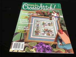 Crazy For Cross Stitch! Magazine May 2002 Garden Sampler, Dragonflies, Monograms - $12.00