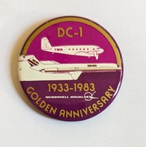 TWA DC-1 1933-1983 McDonnell Douglas Golden Anniversary Pinback - $151.10 MXN