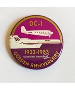 TWA DC-1 1933-1983 McDonnell Douglas Golden Anniversary Pinback - £6.21 GBP