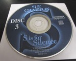 S is For Silence by Sue Grafton (2005, CD Replacement) - Disc 3 Only - $5.93