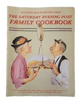 The Saturday Evening Post Family Cookbook 1992 Paperback High Fiber Diet Recipes - £3.87 GBP