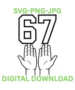 Six Seven Meme PNG | Funny Viral Internet Trend | 67 Hands Digital Downl... - $1.95
