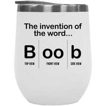 Make Your Mark Design The Boob Word. Funny Smart Humorous 12oz Insulated Wine Tu - £21.67 GBP