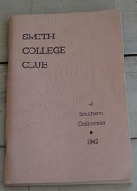 Vintage Soft Cover Smith College Club, Southern California, 1942, GD CND - £6.33 GBP