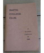 Vintage Soft Cover Smith College Club, Southern California, 1942, GD CND - $10.85 CAD