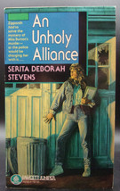Serita Deborah Stevens An Unholy Alliance First Edition Signed Dedication Copy! - £17.64 GBP