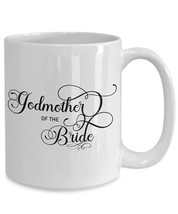 Godmother of the Bride - 15oz Mug - £13.54 GBP