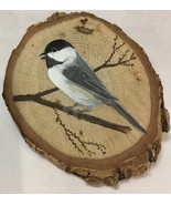 Chickadee wood slice ornament hand-painted to order - $45.00