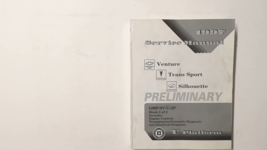 1997 Venture Trans Sport Silhouette Preliminatery Factory Service Manual... - $9.29