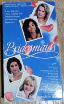 Bridesmaids (VHS 1993 Cabin Fever) Shelley Hack~Sela Ward~Brooke Adams - £3.93 GBP