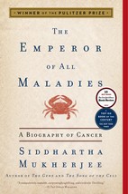 The Emperor of All Maladies: A Biography of Cancer [Paperback] Mukherjee... - $5.76