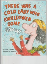 There Was A Cold Lady Who Swallowed Some Snow 2003 1ST Printing Scholastic - £11.67 GBP