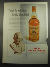 1952 Old Grand-Dad Bourbon Advertisement - There&#39;s no substitute - £14.56 GBP