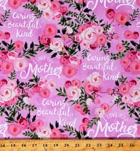 Cotton I Love You Mother Mother&#39;s Day Pink Roses Fabric Print by Yard D365.45 - $12.95